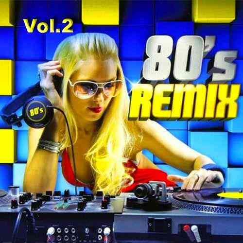 Disco Remix 80s Vol. 2