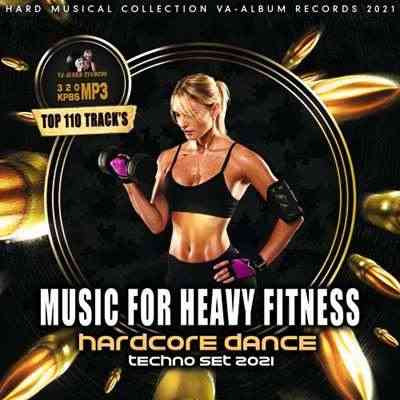 Hardcore Dance: Music For Heavy Fitness