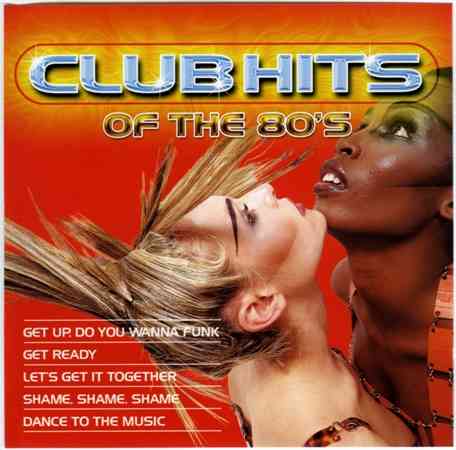 Club Hits Of The 80's [01-03] (2004) скачать через торрент