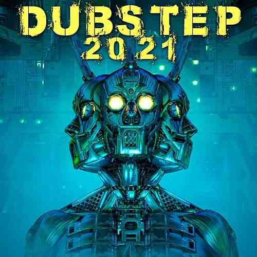 Dubstep 2021