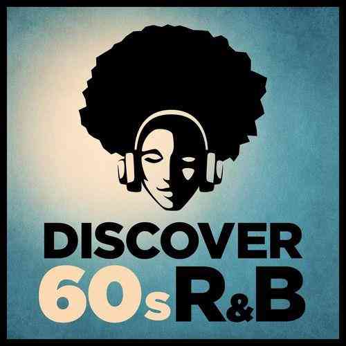 Discover 60s R&amp;B