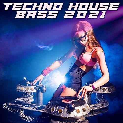 Techno House Bass 2021
