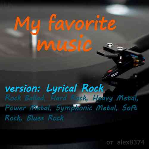 My favorite music: version Lyrical Rock (2021) скачать торрент
