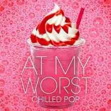 At My Worst - Chilled Pop