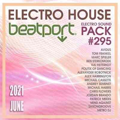 Beatport Electro House: Sound Pack #295 (2021) скачать торрент