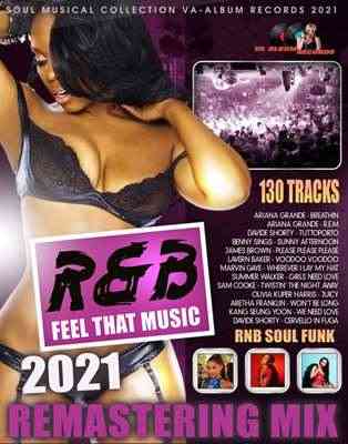 R&amp;B Feel That Music: Remastering Mix