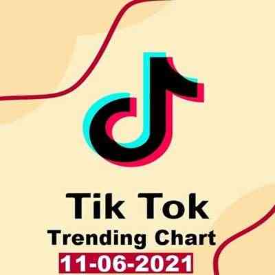 TikTok Trending Top 50 Singles Chart [11.06.2021]