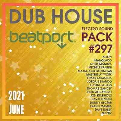 Beatport Dub House: Electro Sound Pack #297 (2021) скачать торрент