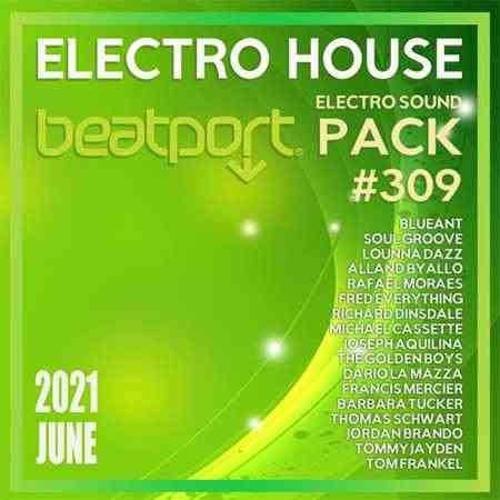 Beatport Electro House: Sound Pack #309 (2021) скачать торрент