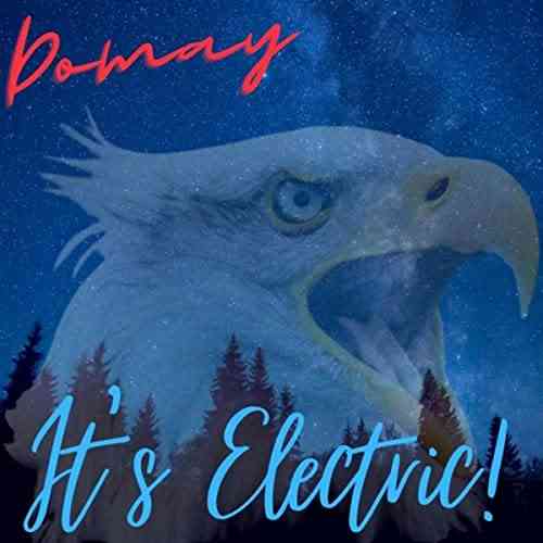 Domay - It's Electric! (2021) скачать торрент