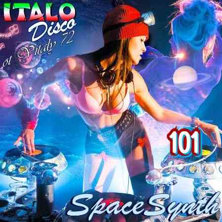 Italo Disco &amp; SpaceSynth ot Vitaly 72 [101]