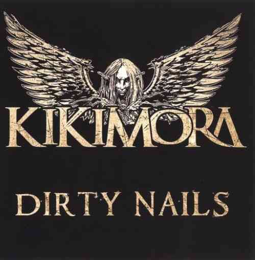 Kikimora - Dirty Nails