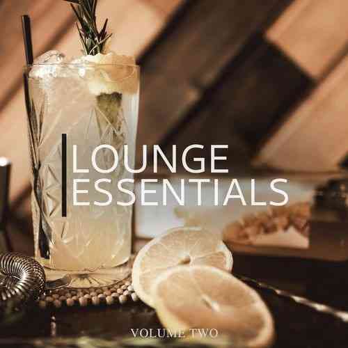Lounge Essentials: Vol. 2 (2021) скачать через торрент