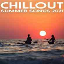 Chillout Summer Songs 2021 (2021) скачать через торрент