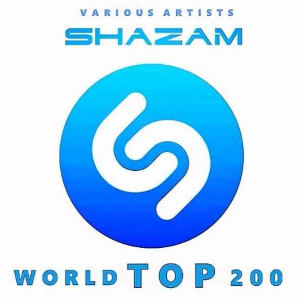 Shazam Хит-парад World Top 200 [Июль]