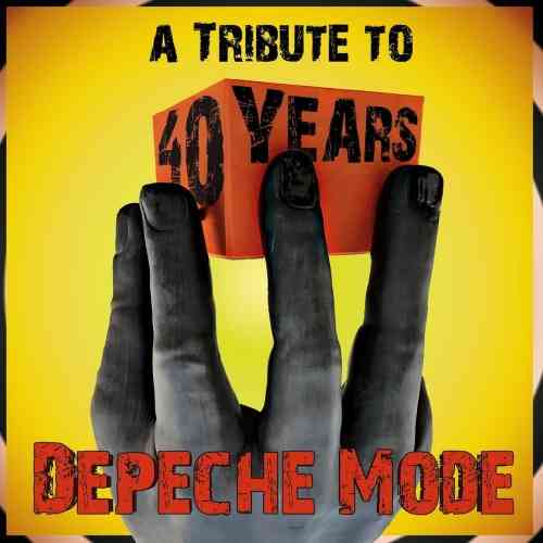 A Tribute to 40 Years Depeche Mode