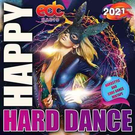 EDC Happy Hard Dance (2021) торрент