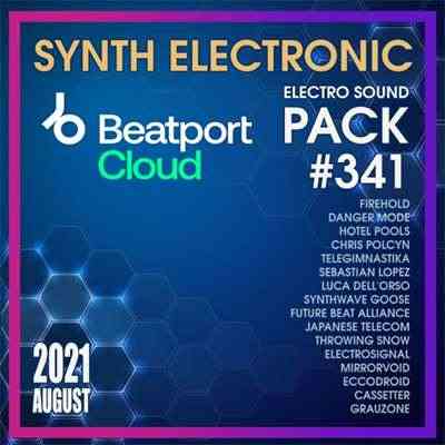 Beatport Synth Electronic: Sound Pack #341 (2021) торрент