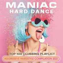 Maniac Hard Dance (2021) торрент
