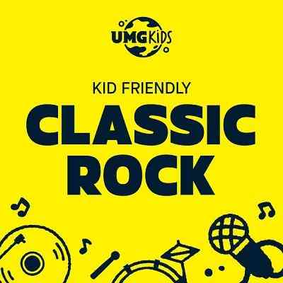 Kid Friendly Classic Rock (2021) торрент