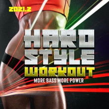 Hardstyle Workout 2021.2 Explicit