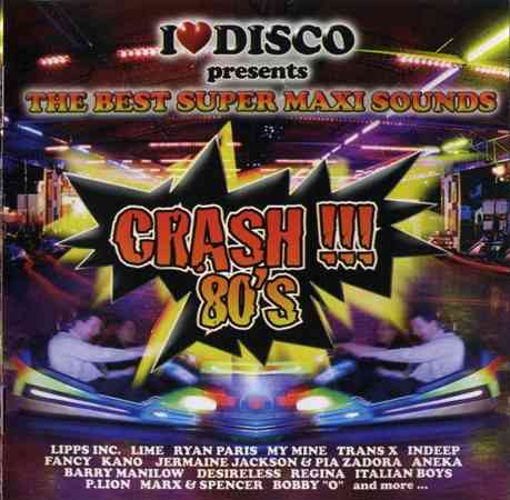 I Love Disco Crash !!! 80's [01-02]