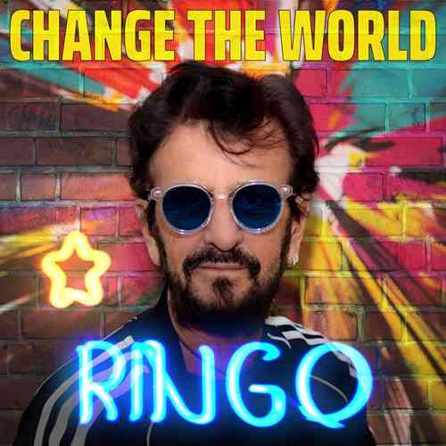 Ringo Starr - Change The World (2021) скачать через торрент
