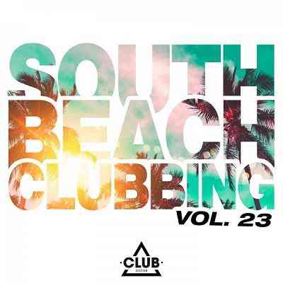 South Beach Clubbing Vol. 23 (2021) скачать через торрент