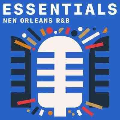 New Orleans R&B Essentials (2021) скачать через торрент