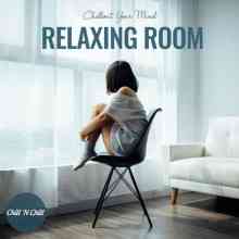 Relaxing Room: Chillout Your Mind (2021) скачать торрент