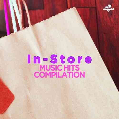 In Store: Chill &amp; Lounge Music Hits Compilation [By Southbeat Music]