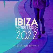 Ibiza Winter Session 2022 (The Deep-House Smoothies) (2021) скачать через торрент