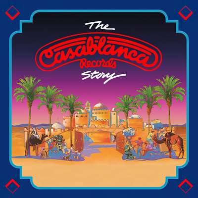 The Casablanca Records Story [4CD]