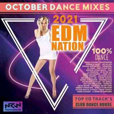 EDM Nation: October Dance Mixes (2021) скачать торрент