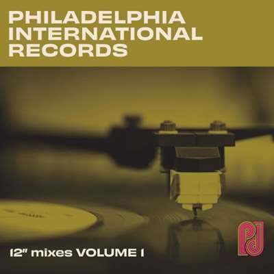Philadelphia International Records: The 12" Mixes [Vol.1]