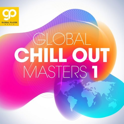 Global Chill Out Masters: Vol. 1-3 (2021) скачать через торрент