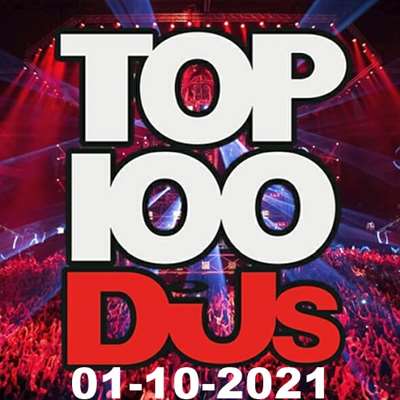 Top 100 DJs Chart [01.10] (2021) скачать торрент