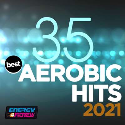 35 Best Aerobic Hits [135 Bpm / 32 Count]