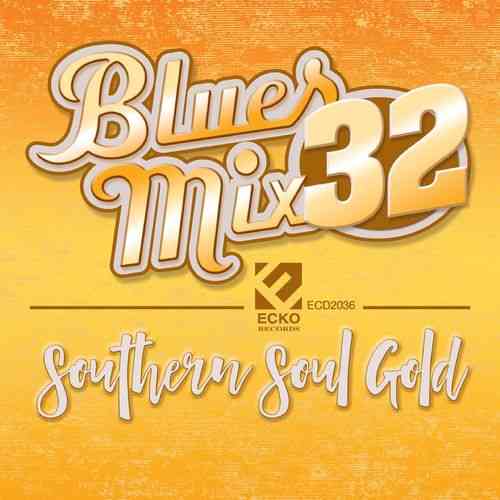 Blues Mix, Vol. 32 Southern Soul Gold (2021) скачать торрент