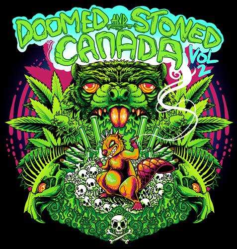 Doomed and Stoned in Canada Vol II