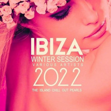 Ibiza Winter Session 2022 (The Island Chill out Pearls) (2022) скачать через торрент