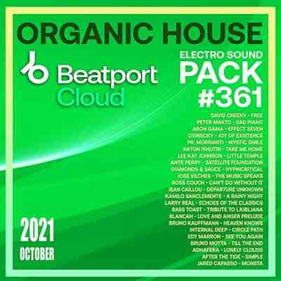 Beatport Organic House: Sound Pack #361 (2021) скачать через торрент