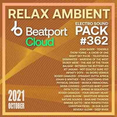 Beatport Relax Ambiente: Sound Pack #362 (2021) скачать через торрент