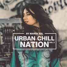 Urban Chill Nation, vol. 2: Best of Chillhop & Lo-Fi Tunes (2021) скачать торрент