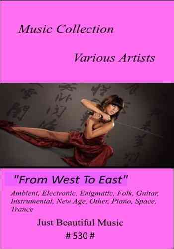 Music Collection. From West To East. 530