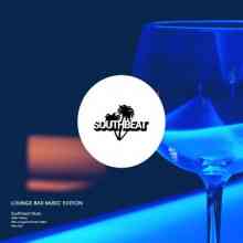 Southbeat Music Pres: Lounge Bar Music Edition