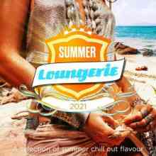Summer Loungerie 2021 [A Selection of Summer Chill out Flavour] (2021) скачать через торрент