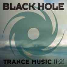 Black Hole Trance Music 11-21 (2021) скачать торрент