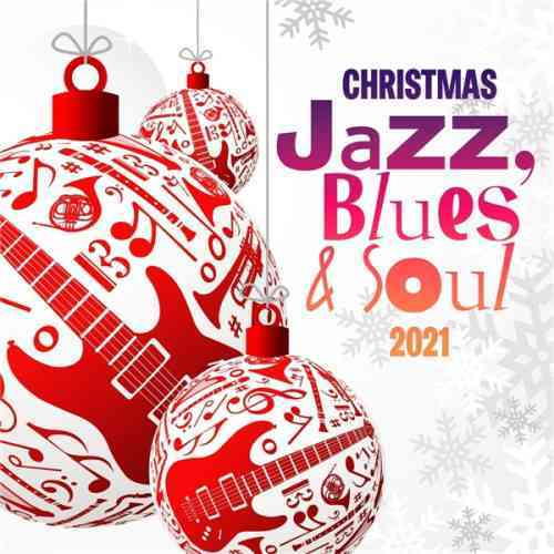 Christmas Jazz, Blues &amp; Soul 2021