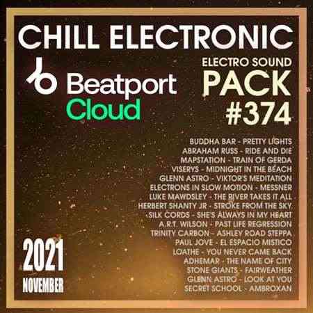 Beatport Chill Electronic: Sound Pack #374 (2021) скачать через торрент